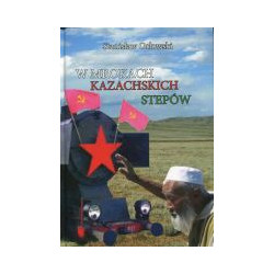 W mrokach kazachskich stepów