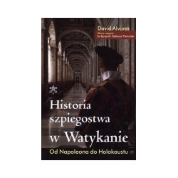 Historia szpiegostwa w Watykanie. Od Napoleona do Holokaustu