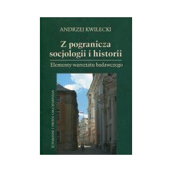 Z pogranicza socjologii i historii