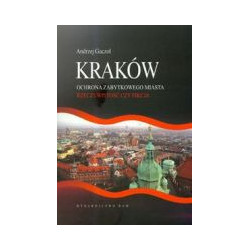 Kraków Ochrona zabytkowego miasta