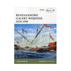 Renesansowe galery wojenne 1470-1590