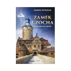 Zamek Czocha Dzieje, tajemnice, legendy