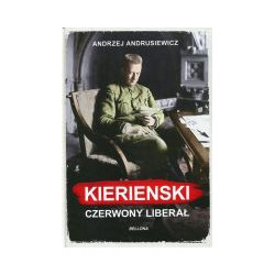 Kierienski. Czerwony liberał