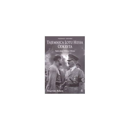Tajemnica lotu Hessa odkryta