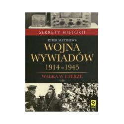Wojna wywiadów 1914-1945