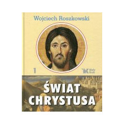 Świat Chrystusa Tom 1