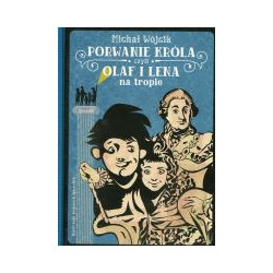Porwanie króla czyli Olaf i Lena na tropie