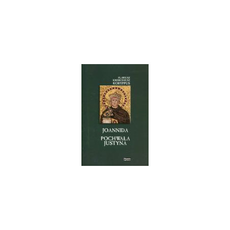 Joannida. Pochwała Justyna