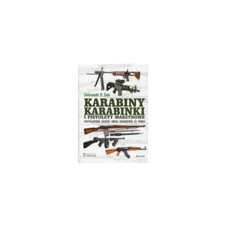 Karabiny karabinki i pistolety maszynowe