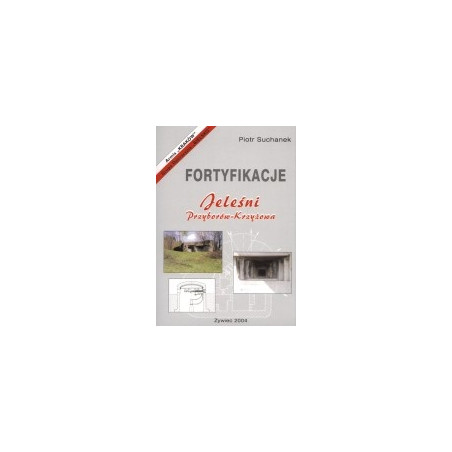 Fortyfikacje Jeleśni. Przyborów - Krzyżowa