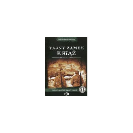 Tajny zamek Książ tom 1