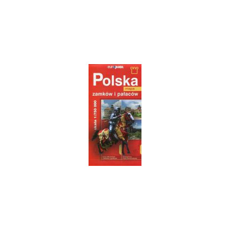 Polska. Mapa zamków i pałaców w skali 1:750 000