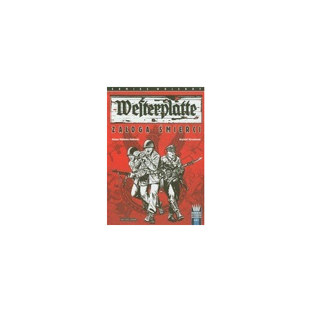 Westerplatte Załoga śmierci