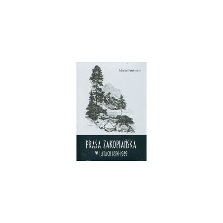 Prasa zakopiańska w latach 1891-1939