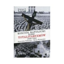 Kościół katolicki wobec totalitaryzmów 1939-1941 tom II