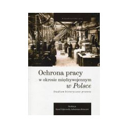 Ochrona pracy w okresie międzywojennym w Polsce