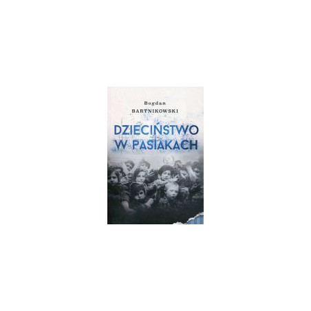 Dzieciństwo w pasiakach