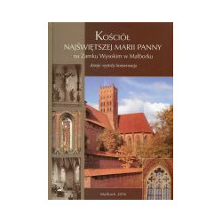 Kościół Najświętszej Marii Panny na Zamku Wysokim w Malborku