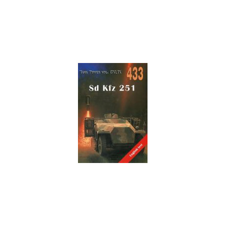 433 Sd Kfz 251 Tank Power vol. CXLIX