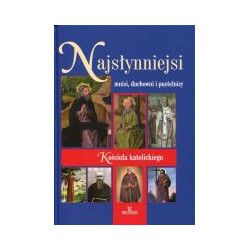 Najsłynniejsi mnisi, duchowni i pustelnicy Kościoła katolickiego