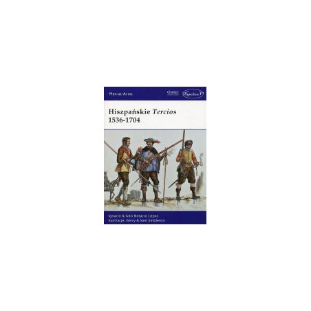 Hiszpańskie Tercios 1536-1704