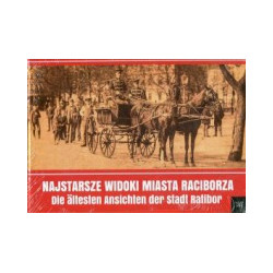 Najstarsze widoki miasta Raciborza