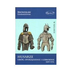 Husarze Ubiór, oporządzenie i uzbrojenie 1500-1775