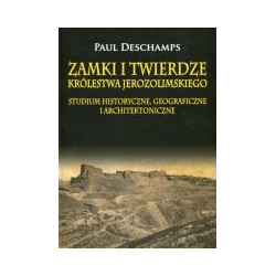 Zamki i twierdze Królestwa Jerozolimskiego