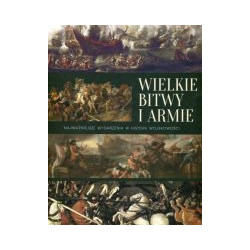 Wielkie bitwy i armie