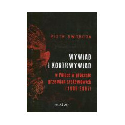 Wywiad i kontrwywiad w Polsce w procesie przemian systemowych 1989-2007