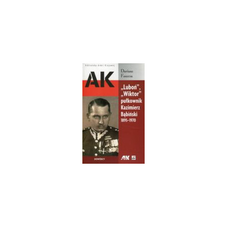 Luboń Wiktor pułkownik Kazimierz Bąbiński 1895-1970