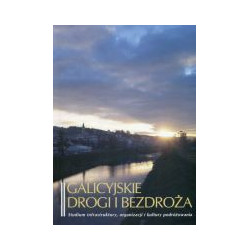 Galicyjskie drogi i bezdroża II