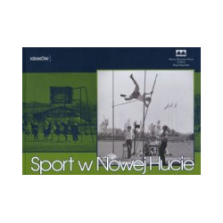 Sport w Nowej Hucie