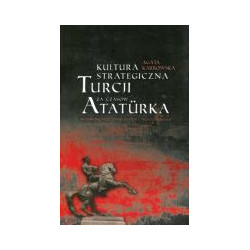 Kultura strategiczna Turcji za czasów Ataturka