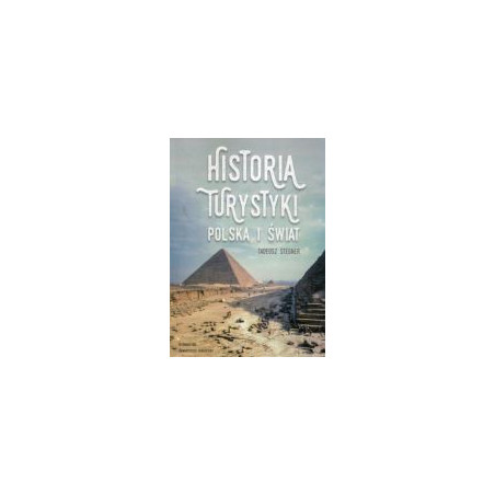 Historia turystyki Polska i świat