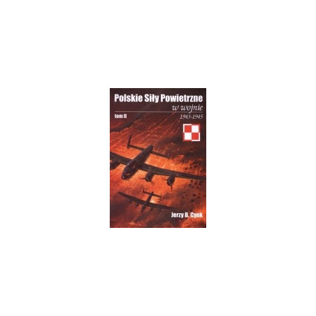 Polskie Siły Powietrzne w wojnie 1943-1945, tom 2
