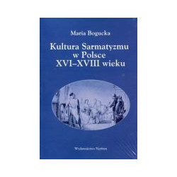 Kultura Sarmatyzmu w Polsce XVI-XVIII wieku
