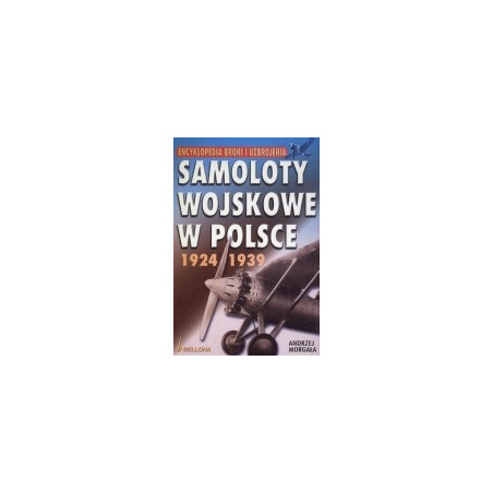 Samoloty wojskowe w Polsce 1924-1939