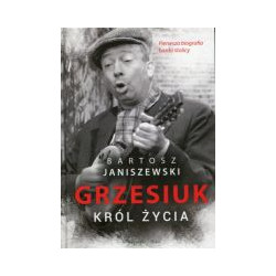 Grzesiuk Król życia
