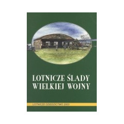 Lotnicze ślady Wielkiej Wojny