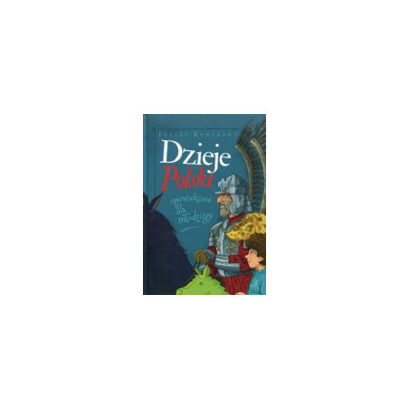 Dzieje Polski opowiedziane dla młodzieży