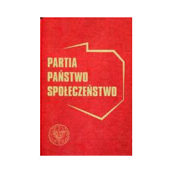 Partia, państwo, społeczeństwo