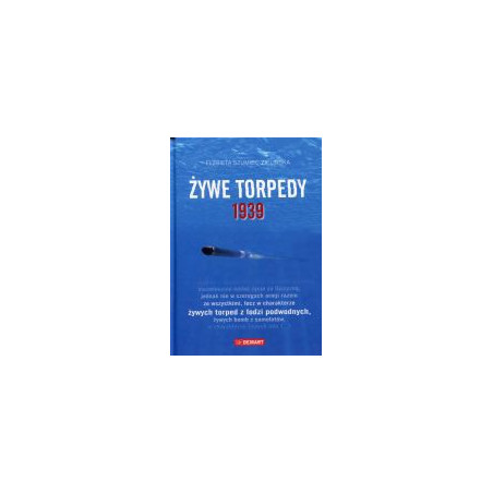 Żywe torpedy 1939