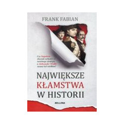 Największe kłamstwa w historii
