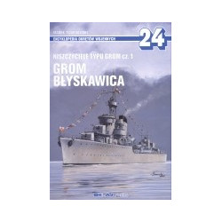 24 Niszczyciele typu Grom cz.1. Grom, Błyskawica