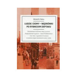 Ludzie i domy – wędrówki po rybnickim Deptaku