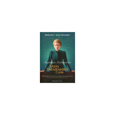 Maria Skłodowska Curie