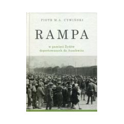 Rampa obozowa w pamięci Żydów deportowanych do Auschwitz