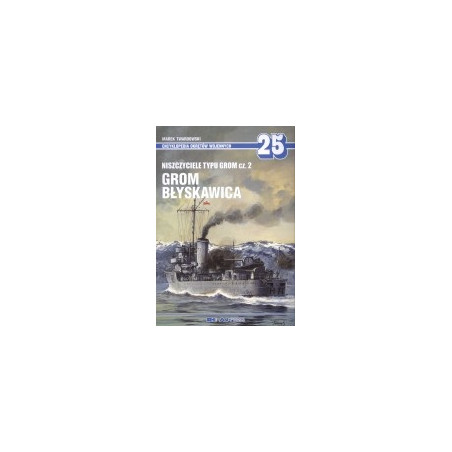 25 Niszczyciele typu Grom cz. 2. Grom, Błyskawica