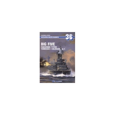 36 Big Five. Pancerniki typów Tennesse i Colorado cz.1